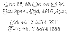 Tel +61 7 5574 2211    Fax +61 7 5574 1333